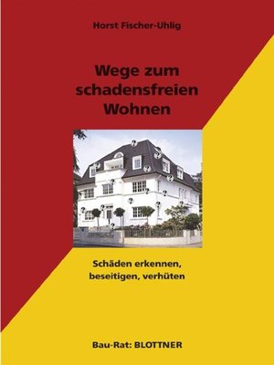 cover image of Wege zum schadensfreien Wohnen